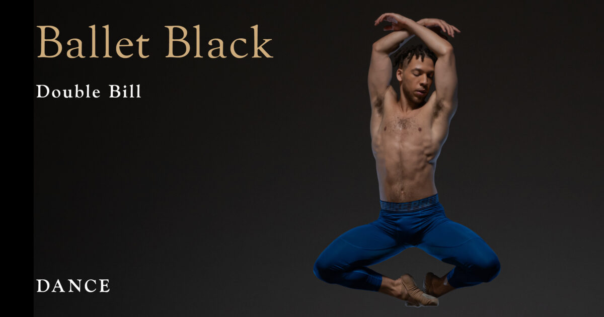 Ballet Black Double Bill The Grange Festival Opera & Jazz 2024
